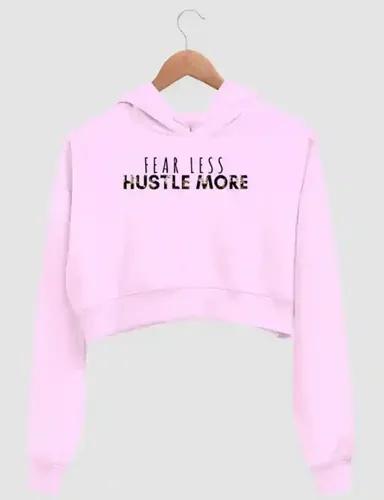 Fear less hustle more - Women's crop hoodie