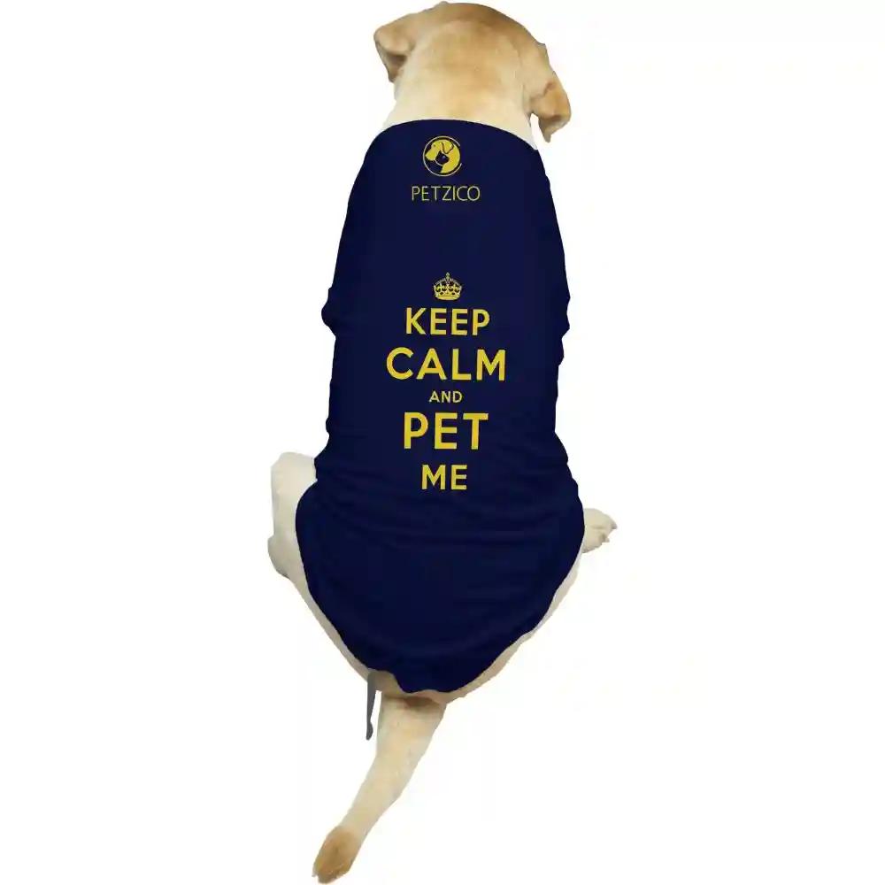 PetZico 100% Cotton T Shirt For Dogs Keep Calm And Pet Me